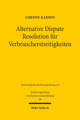 Kardos |  Alternative Dispute Resolution für Verbraucherstreitigkeiten | Buch |  Sack Fachmedien