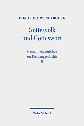 Wendebourg / Kaufmann / Stegmann |  Gottesvolk und Gotteswort | Buch |  Sack Fachmedien