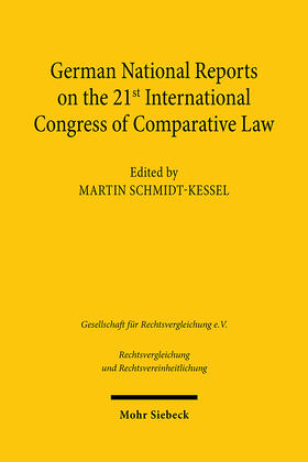 Schmidt-Kessel |  German National Reports on the 21st International Congress of Comparative Law | Buch |  Sack Fachmedien