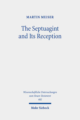 Meiser |  The Septuagint and Its Reception | eBook | Sack Fachmedien