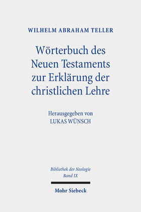 Teller / Wünsch |  Wörterbuch des Neuen Testaments zur Erklärung der christlichen Lehre | Buch |  Sack Fachmedien
