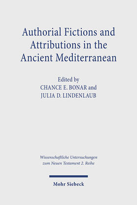 Bonar / Lindenlaub |  Authorial Fictions and Attributions in the Ancient Mediterranean | Buch |  Sack Fachmedien