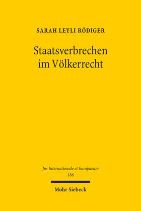 Rödiger |  Staatsverbrechen im Völkerrecht | eBook | Sack Fachmedien