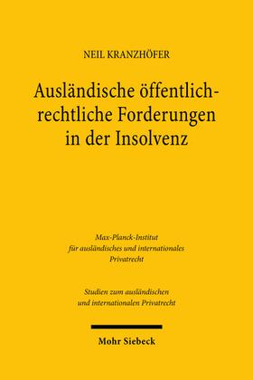 Kranzhöfer | Ausländische öffentlich-rechtliche Forderungen in der Insolvenz | Buch | 978-3-16-161799-7 | sack.de