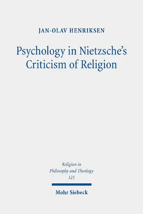 Henriksen |  Psychology in Nietzsche's Criticism of Religion | eBook | Sack Fachmedien