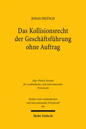 Fritsch |  Das Kollisionsrecht der Geschäftsführung ohne Auftrag | Buch |  Sack Fachmedien