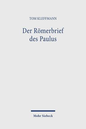 Kleffmann |  Der Römerbrief des Paulus | eBook | Sack Fachmedien