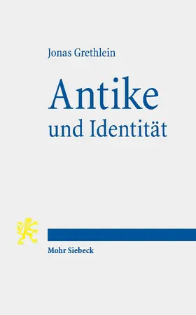 Grethlein | Antike und Identität | E-Book | sack.de