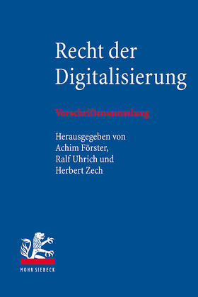 Förster / Uhrich / Zech | Recht der Digitalisierung | Buch | 978-3-16-161949-6 | sack.de