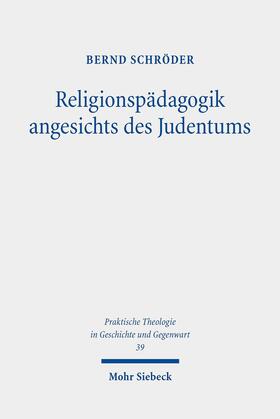 Schröder |  Religionspädagogik angesichts des Judentums | eBook | Sack Fachmedien