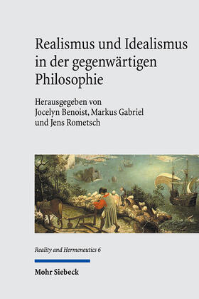 Benoist / Gabriel / Rometsch |  Realismus und Idealismus in der gegenwärtigen Philosophie | Buch |  Sack Fachmedien