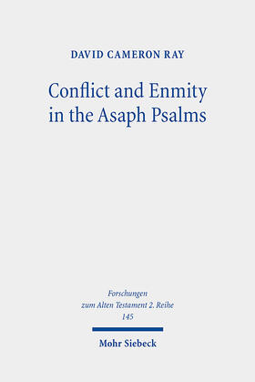 Ray |  Conflict and Enmity in the Asaph Psalms | Buch |  Sack Fachmedien