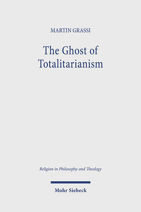 Grassi |  The Ghost of Totalitarianism | Buch |  Sack Fachmedien