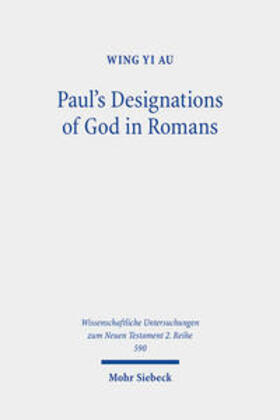 Au |  Paul's Designations of God in Romans | Buch |  Sack Fachmedien