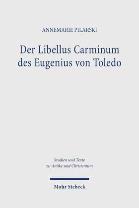 Pilarski |  Der Libellus Carminum des Eugenius von Toledo | eBook | Sack Fachmedien