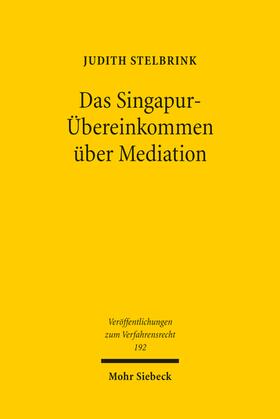 Stelbrink |  Das Singapur-Übereinkommen über Mediation | eBook | Sack Fachmedien