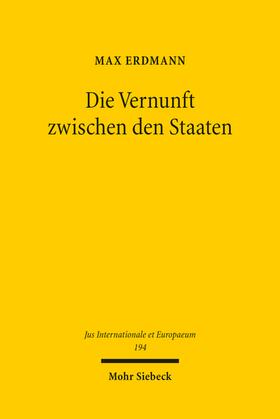 Erdmann |  Die Vernunft zwischen den Staaten | Buch |  Sack Fachmedien