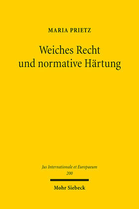 Prietz |  Weiches Recht und normative Härtung | Buch |  Sack Fachmedien