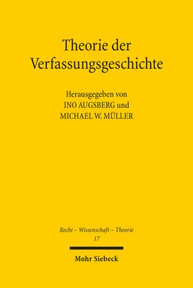 Augsberg / Müller |  Theorie der Verfassungsgeschichte | Buch |  Sack Fachmedien