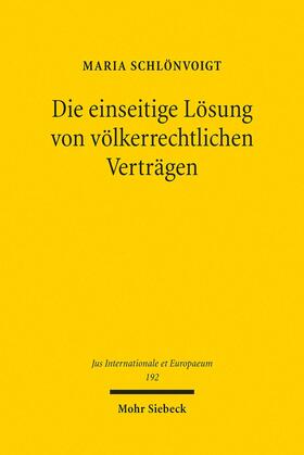 Schlönvoigt |  Die einseitige Lösung von völkerrechtlichen Verträgen | eBook | Sack Fachmedien