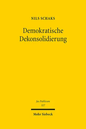 Schaks |  Demokratische Dekonsolidierung | Buch |  Sack Fachmedien