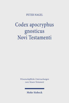 Nagel |  Codex apocryphus gnosticus Novi Testamenti | Buch |  Sack Fachmedien