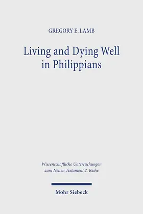 Lamb |  Living and Dying Well in Philippians | Buch |  Sack Fachmedien