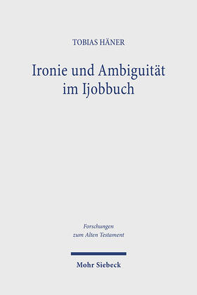 Häner |  Ironie und Ambiguität im Ijobbuch | Buch |  Sack Fachmedien