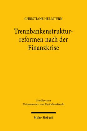 Hellstern |  Trennbankenstrukturreformen nach der Finanzkrise | Buch |  Sack Fachmedien