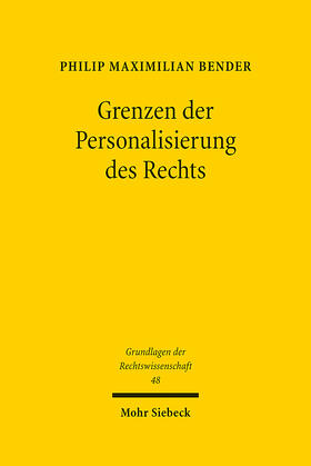 Bender | Grenzen der Personalisierung des Rechts | Buch | 978-3-16-162423-0 | sack.de
