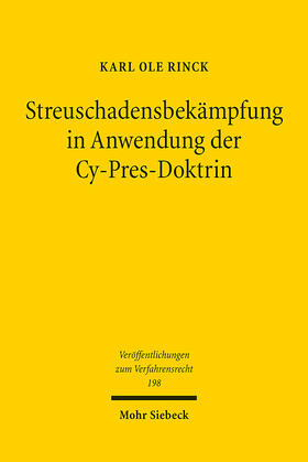 Rinck | Streuschadensbekämpfung in Anwendung der Cy-Pres-Doktrin | Buch | 978-3-16-162433-9 | sack.de