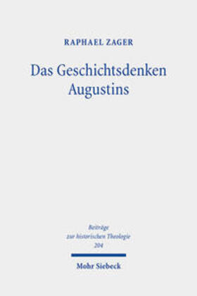 Zager |  Das Geschichtsdenken Augustins | eBook | Sack Fachmedien