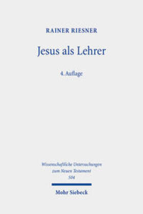 Riesner |  Jesus als Lehrer | Buch |  Sack Fachmedien