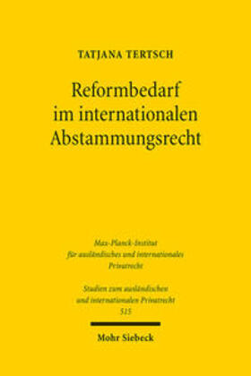 Tertsch |  Reformbedarf im internationalen Abstammungsrecht | Buch |  Sack Fachmedien