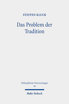 Kluck |  Das Problem der Tradition | Buch |  Sack Fachmedien