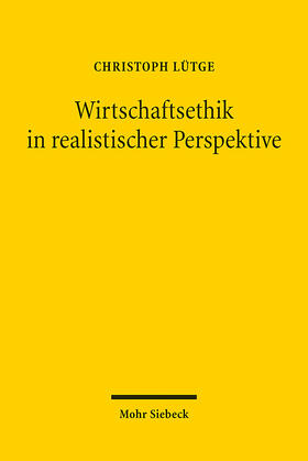 Lütge |  Wirtschaftsethik in realistischer Perspektive | Buch |  Sack Fachmedien