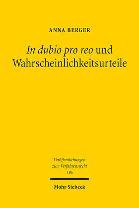 Berger | In dubio pro reo und Wahrscheinlichkeitsurteile | Buch | 978-3-16-162577-0 | sack.de