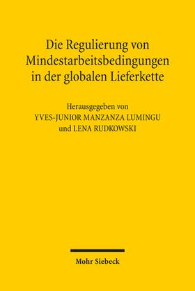 Manzanza Lumingu / Rudkowski |  Die Regulierung von Mindestarbeitsbedingungen in der globalen Lieferkette | Buch |  Sack Fachmedien