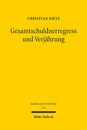 Dietz |  Gesamtschuldnerregress und Verjährung | Buch |  Sack Fachmedien