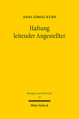 Kuhn | Haftung leitender Angestellter | Buch | 978-3-16-162691-3 | sack.de