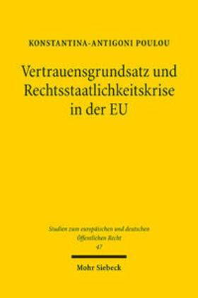 Poulou | Vertrauensgrundsatz und Rechtsstaatlichkeitskrise in der EU | Buch | 978-3-16-162692-0 | sack.de