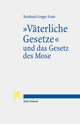 Kratz |  "Väterliche Gesetze" und das Gesetz des Mose | eBook | Sack Fachmedien