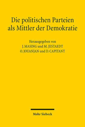 Masing / Capitant / Jestaedt | Die politischen Parteien als Mittler der Demokratie | E-Book | sack.de