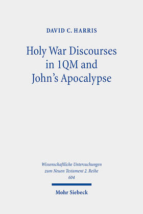 Harris |  Holy War Discourses in 1QM and John's Apocalypse | eBook | Sack Fachmedien