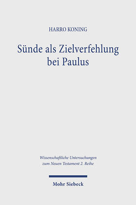 Koning |  Sünde als Zielverfehlung bei Paulus | Buch |  Sack Fachmedien