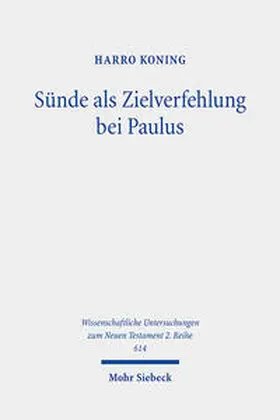 Koning |  Sünde als Zielverfehlung bei Paulus | eBook | Sack Fachmedien