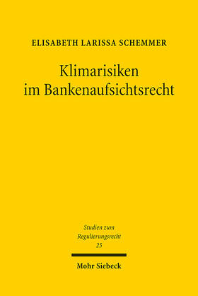Schemmer |  Klimarisiken im Bankenaufsichtsrecht | eBook | Sack Fachmedien