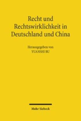 Bu | Recht und Rechtswirklichkeit in Deutschland und China | E-Book | sack.de