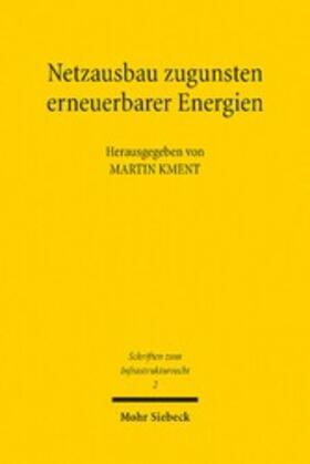 Kment |  Netzausbau zugunsten erneuerbarer Energien | eBook | Sack Fachmedien