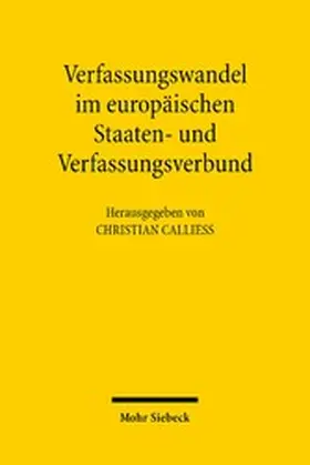 Calliess |  Verfassungswandel im europäischen Staaten- und Verfassungsverbund | eBook | Sack Fachmedien